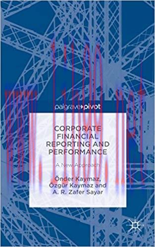 (PDF)Corporate Financial Reporting and Performance: A New Approach 1st ed. 2015 Edition