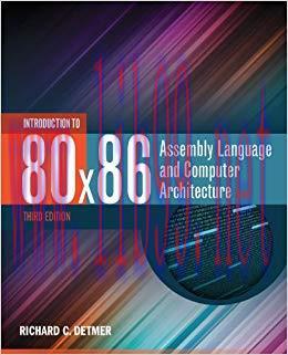 Introduction to 80×86 Assembly Language and Computer Architecture 3rd Edition,