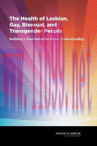 [FOX-Ebook]The Health of Lesbian, Gay, Bisexual, and Transgender People: Building a Foundation ...