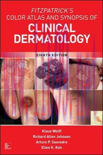 [AME]Fitzpatrick's Color Atlas and Synopsis of Clinical Dermatology, Eighth Edition (Original P...