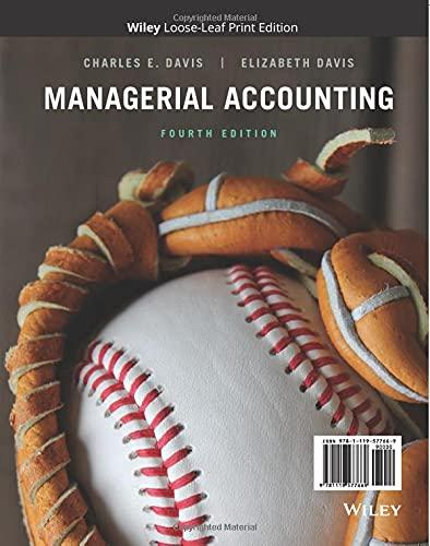 Managerial Accounting 4th Edition by Charles E. Davis