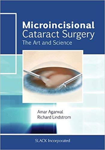 Microincisional Cataract Surgery - The Art and Science
