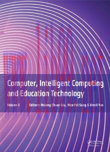 [FOX-Ebook]Computer, Intelligent Computing and Education Technology, Volume 1