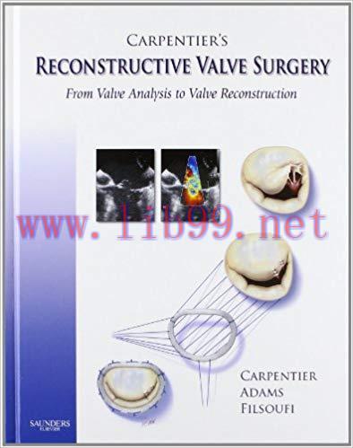 [PDF]Carpentier’s Reconstructive Valve Surgery