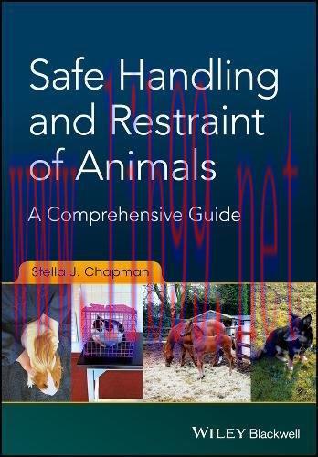 [AME]Safe Handling and Restraint of Animals: A Comprehensive Guide (EPUB)