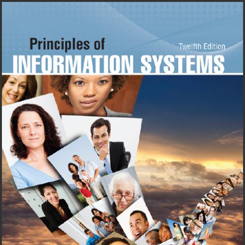 (Solutions Manual)Principles of Information Systems 12th Edition by Ralph Stair.zip