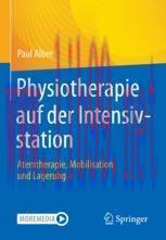 [PDF]Physiotherapie auf der Intensivstation: Atemtherapie, Mobilisation und Lagerung
