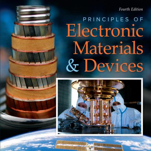 Principles of Electronic Materials and Devices 4th Edition - S. O. Kasap