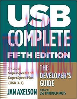 USB Complete: The Developer’s Guide (Complete Guides series) 5th Edition,
