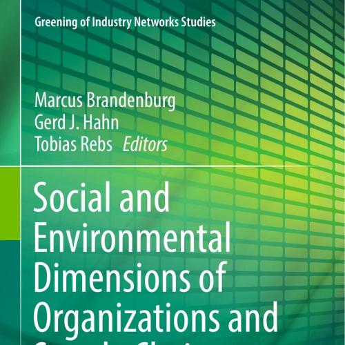 Social and environmental dimensions of organizations and supply chains _ tradeoffs and synergie...