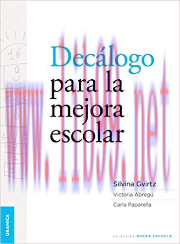 Decálogo para la mejora escolar (Spanish Edition) 1st Edition,