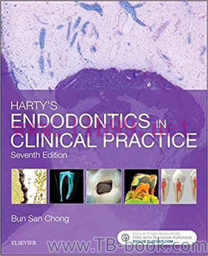 Harty’s Endodontics in Clinical Practice 7th Edition by Bun San Chong BDS MSc. PhD LDS RCS