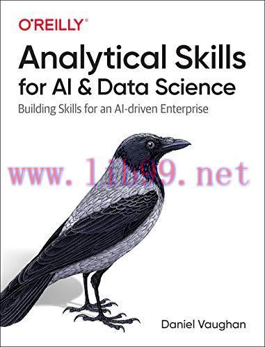 [FOX-Ebook]Analytical Skills for AI and Data Science: Building Skills for an AI-driven Enterpri...