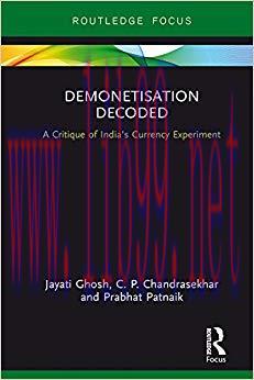 (PDF)Demonetisation Decoded: A Critique of India’s Currency Experiment 1st Edition