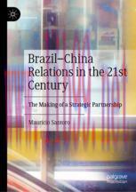 [PDF]Brazil–China Relations in the 21st Century: The Making of a Strategic Partnership