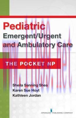 [AME]Pediatric Emergent/Urgent and Ambulatory Care: The Pocket NP