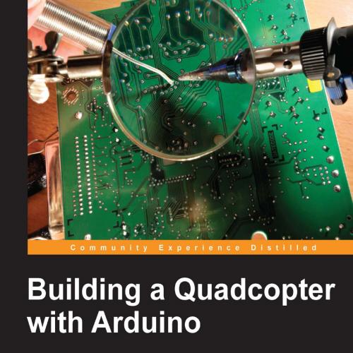 Building a Quadcopter with Arduino