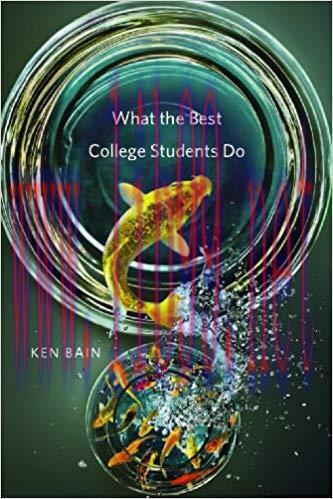 What the Best College Students Do 1st Edition,