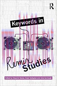 Keywords in Remix Studies 1st Edition,