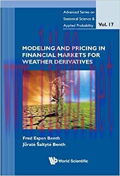 (PDF)Modeling and Pricing in Financial Markets for Weather Derivatives (Advanced Series on Stat...