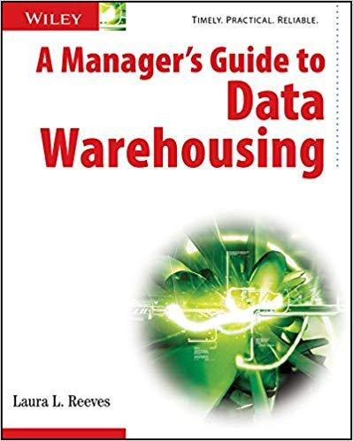 (PDF)A Manager’s Guide to Data Warehousing 1st Edition