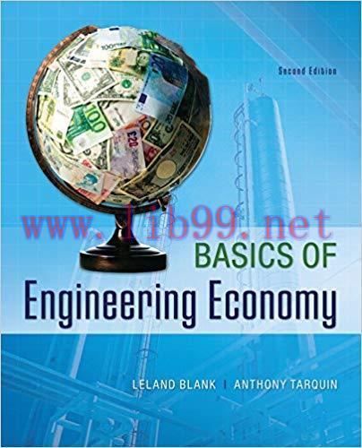 Basics of Engineering Economy 2nd Edition,