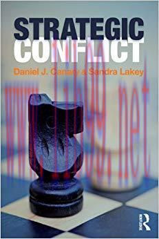 Strategic Conflict (Routledge Communication Series) 1st Edition,