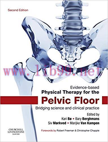 (PDF)Evidence-Based Physical Therapy for the Pelvic Floor – E-Book: Bridging Science and Clinic...