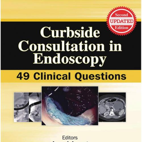 Curbside Consultation in Endoscopy-49 Clinical Questions