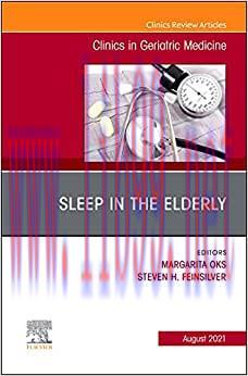[AME]Sleep in the Elderly, An Issue of Clinics in Geriatric Medicine (Volume 37-3) (Original PD...