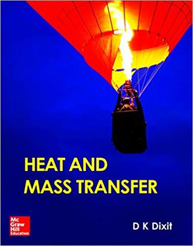 Heat and Mass Transfer [D.K Dixit]