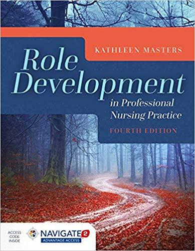 Role Development in Professional Nursing Practice 4th Edition