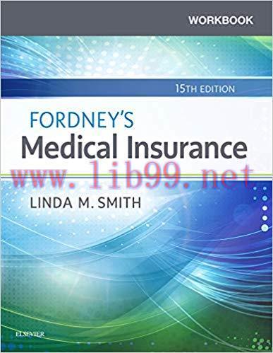 (PDF)Workbook for Fordney’s Medical Insurance- E-Book 15th Edition