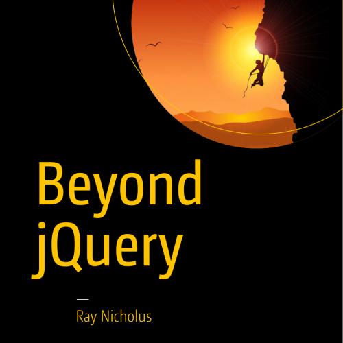 Beyond jQuery