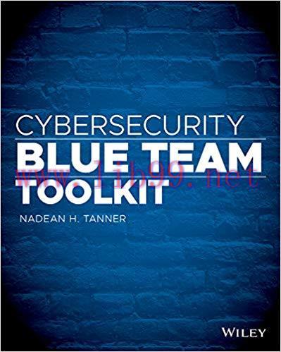 Cybersecurity Blue Team Toolkit 1st Edition,