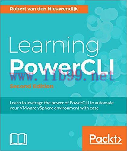 Learning PowerCLI – Second Edition 2nd Edition,