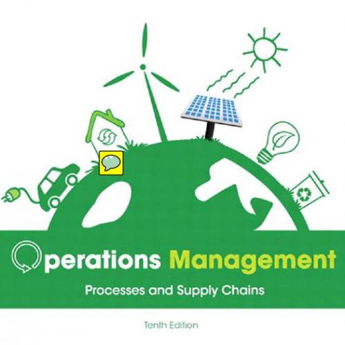 Operations Management-Processes and Supply Chains,10th Edition