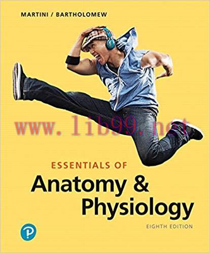 [PDF]Essentials of Anatomy and Physiology, 8th Edition [MARTINI]