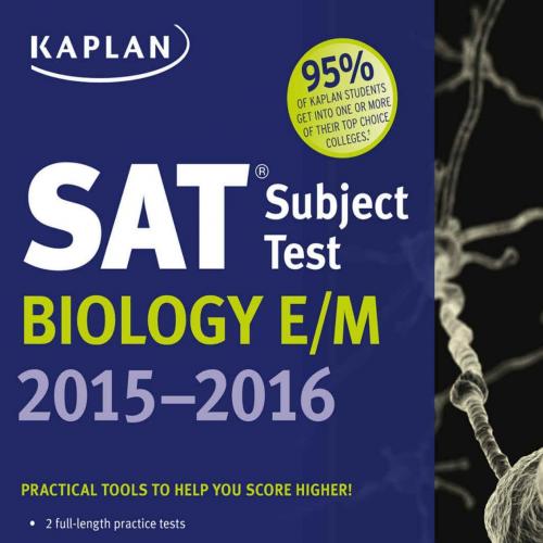 Kaplan SAT Subject Test Biology E_M 2015-2016 (Kaplan Test Prep)
