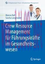 [PDF]Crew Resource Management für Führungskräfte im Gesundheitswesen