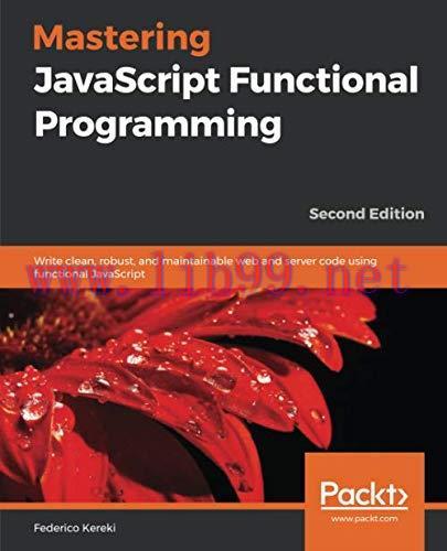 [FOX-Ebook]Mastering JavaScript Functional Programming, 2nd Edition