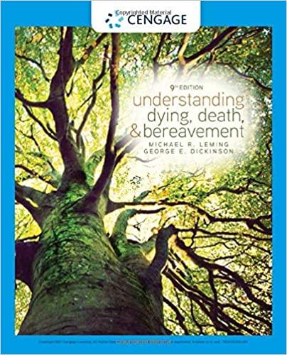 Understanding Dying, Death, and Bereavement, Edition 9