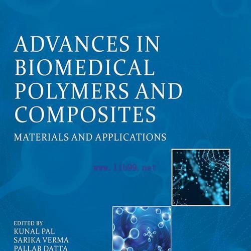 [AME]Advances in Biomedical Polymers and Composites: Materials and Applications (Original PDF)