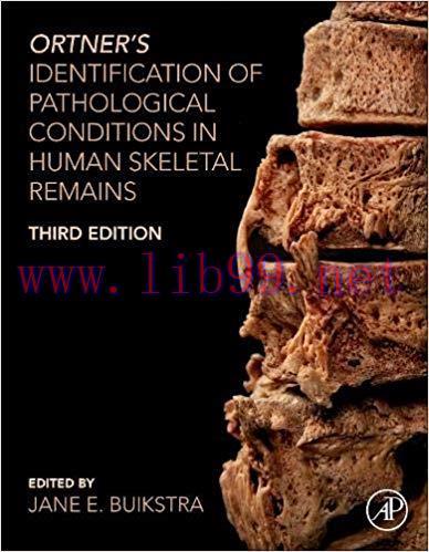 [PDF]Ortners Identification of Pathological Conditions in Human Skeletal Remains 3rd Edition