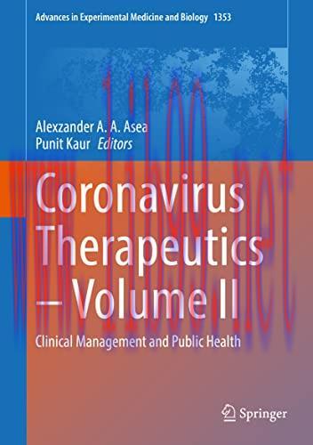 [AME]Coronavirus Therapeutics – Volume II: Clinical Management and Public Health (Advances in E...
