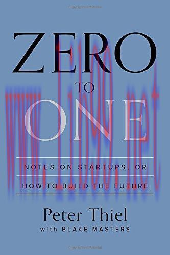 [FOX-Ebook]Zero to One: Notes on Startups, or How to Build the Future
