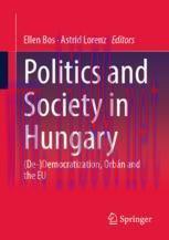 [PDF]Politics and Society in Hungary: (De-)Democratization, Orbán and the EU