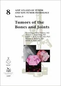 [AME]Tumors of the Bones and Joints (AFIP Atlases of Tumor and Non-tumor Pathology, Series 5, V...