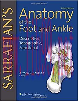 (PDF)Sarrafian’s Anatomy of the Foot and Ankle: Descriptive, Topographic, Functional