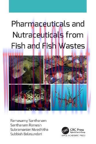 Pharmaceuticals and Nutraceuticals from_Fish and Fish Wastes